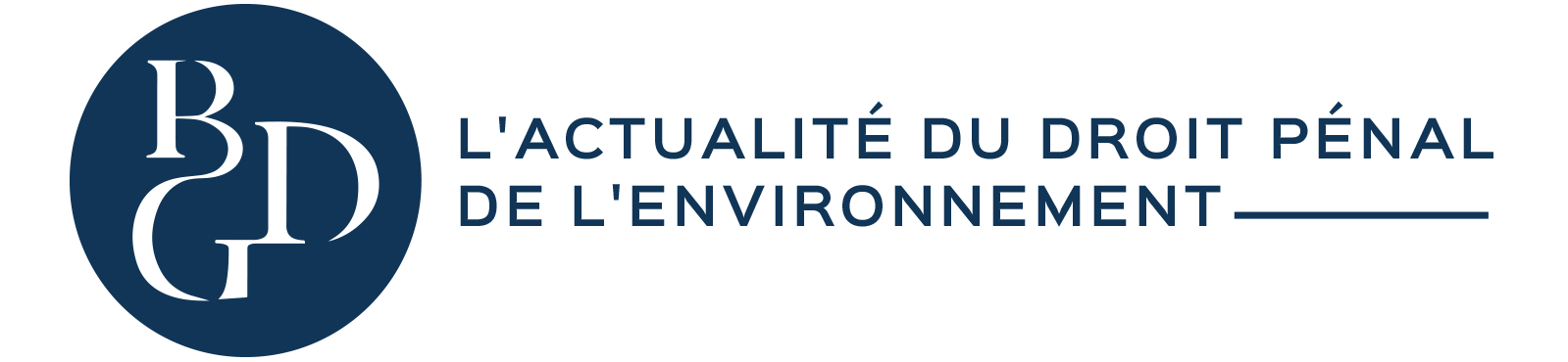 Actualité du droit pénal de l'environnement